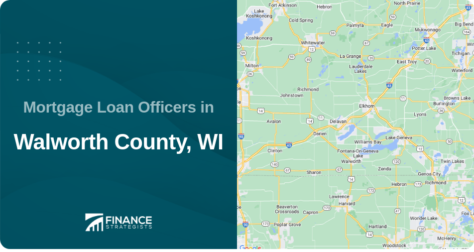 Mortgage Loan Officers in Walworth County, WI