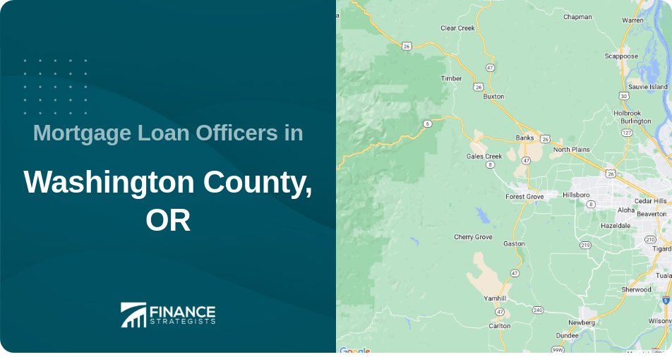 Mortgage Loan Officers in Washington County, OR