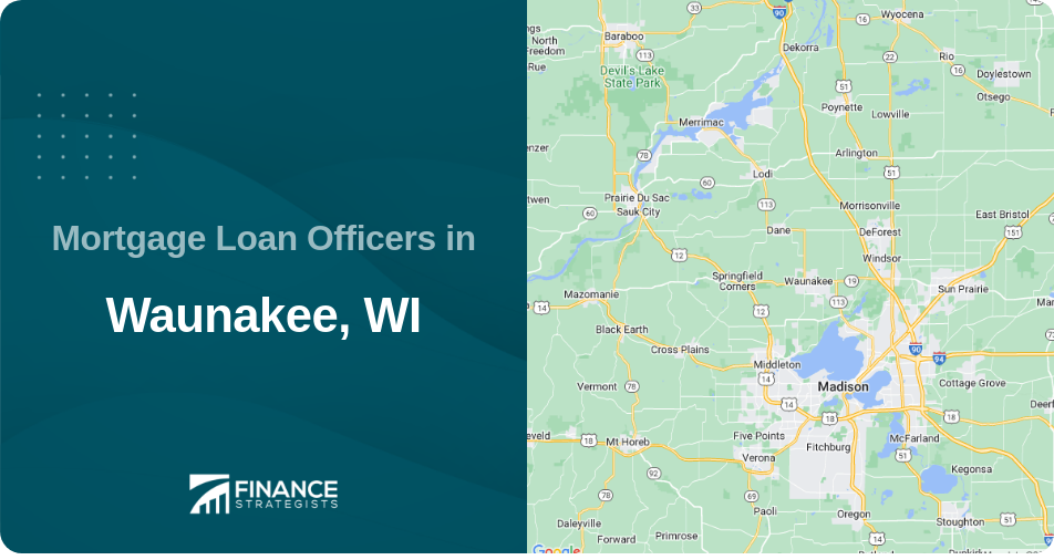 Mortgage Loan Officers in Waunakee, WI