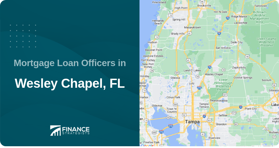 Mortgage Loan Officers in Wesley Chapel, FL