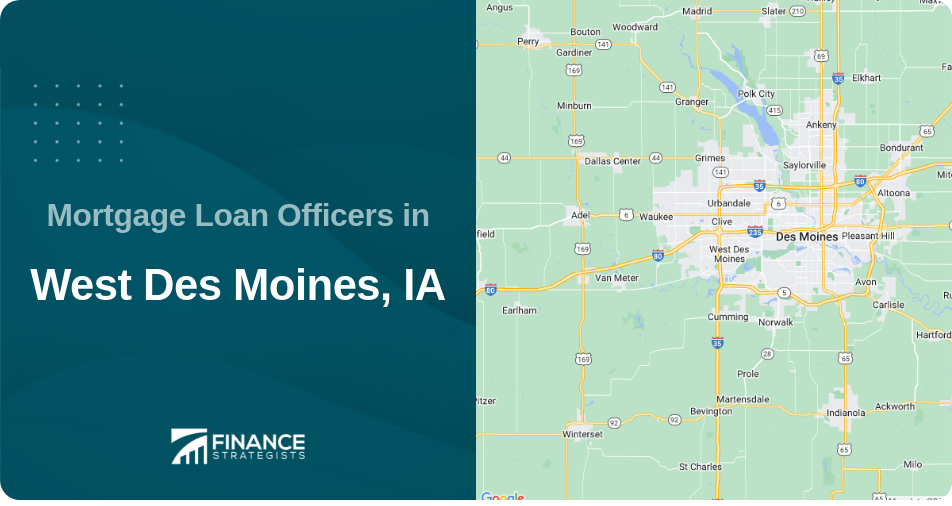 Mortgage Loan Officers in West Des Moines, IA