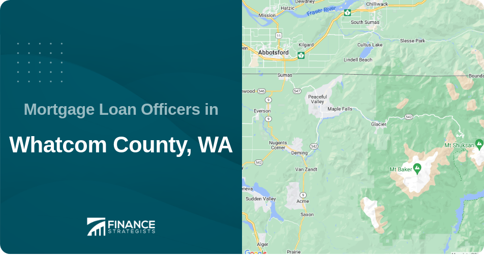 Mortgage Loan Officers in Whatcom County, WA