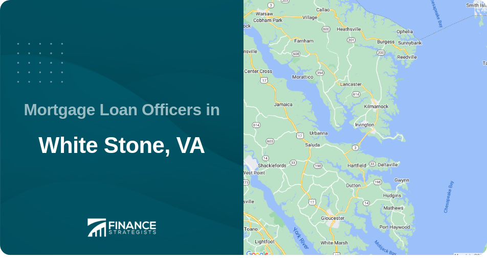 Mortgage Loan Officers in White Stone, VA