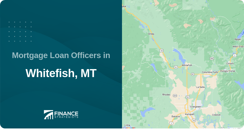 Mortgage Loan Officers in Whitefish, MT