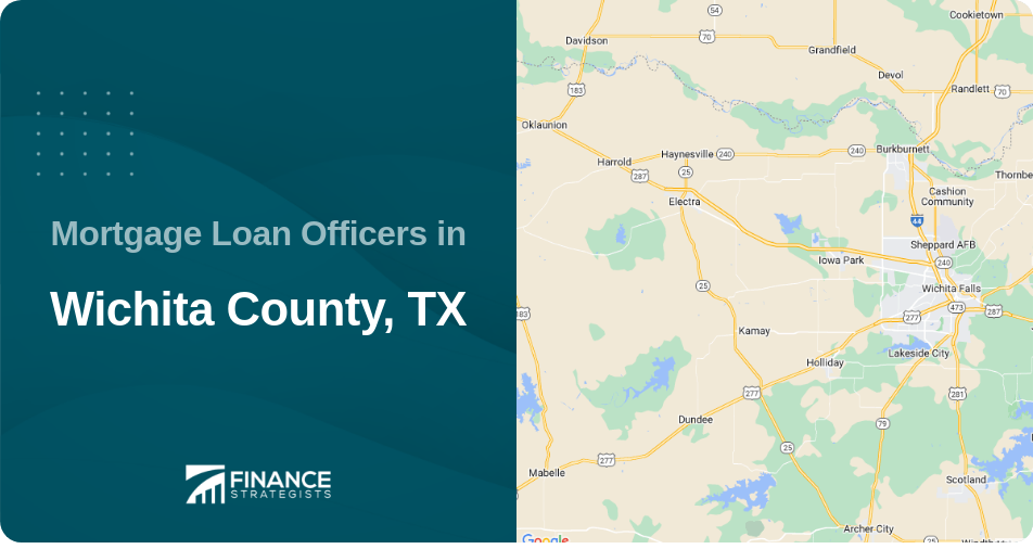 Mortgage Loan Officers in Wichita County, TX