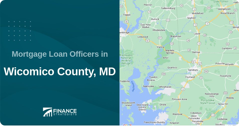 Mortgage Loan Officers in Wicomico County, MD