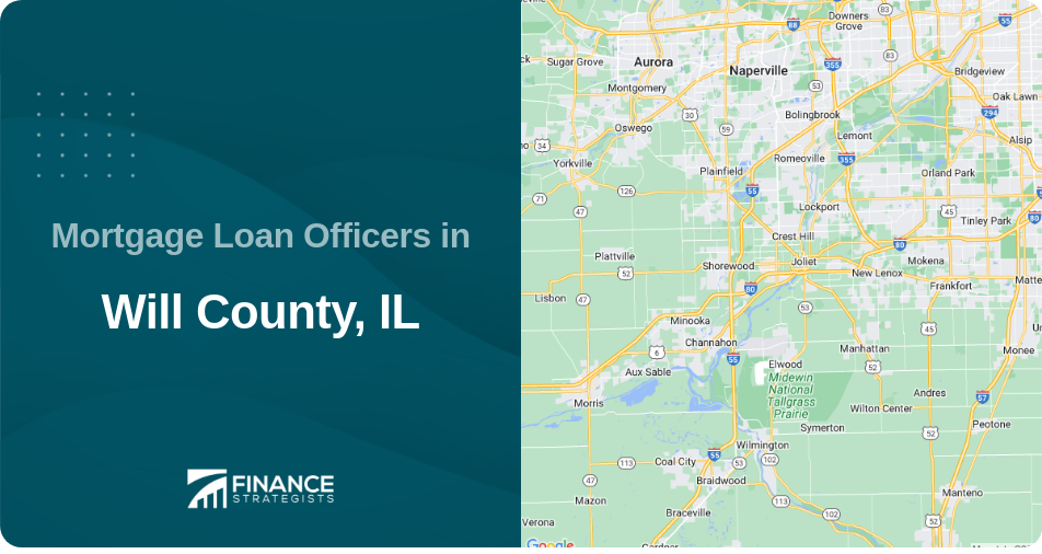 Mortgage Loan Officers in Will County, IL