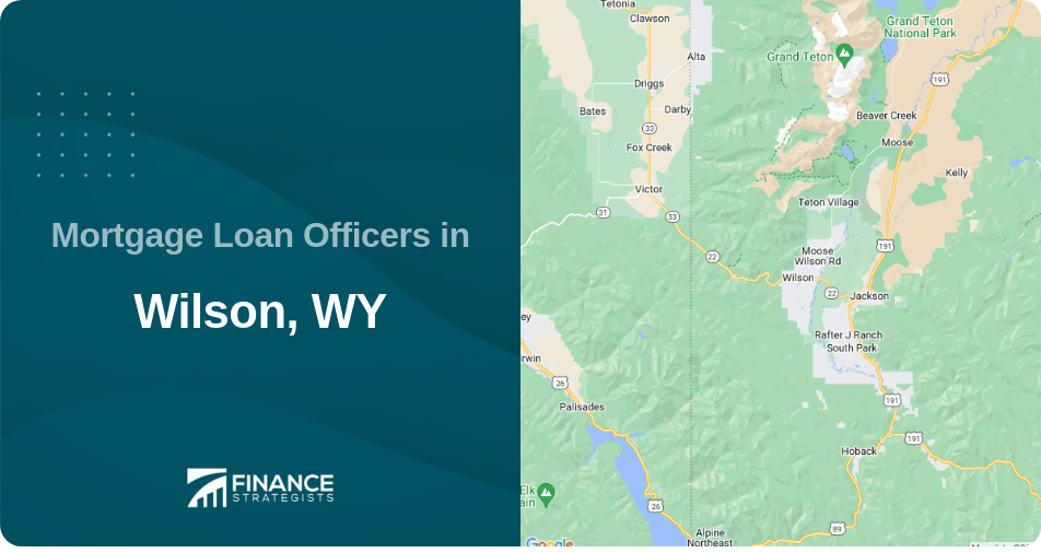 Mortgage Loan Officers in Wilson, WY