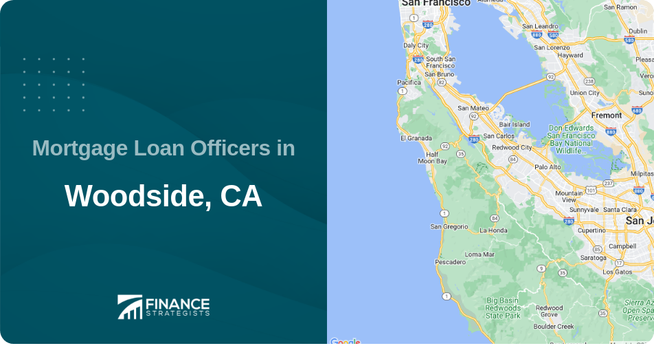Mortgage Loan Officers in Woodside, CA