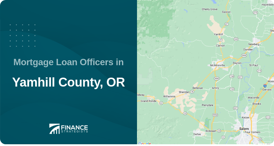 Mortgage Loan Officers in Yamhill County, OR
