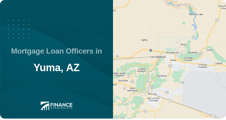 Mortgage Loan Officers in Yuma, AZ