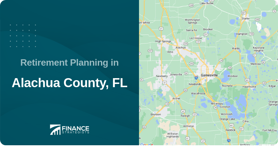 Retirement Planning in Alachua County, FL