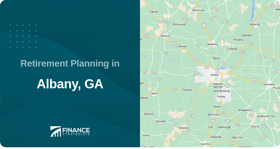 Retirement Planning in Albany, GA