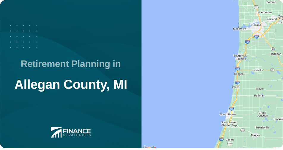 Retirement Planning in Allegan County, MI