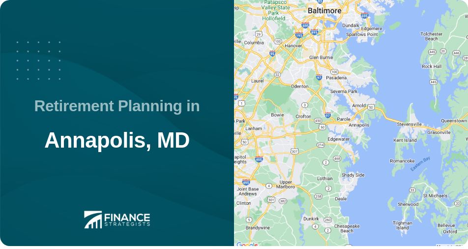 Retirement Planning in Annapolis, MD