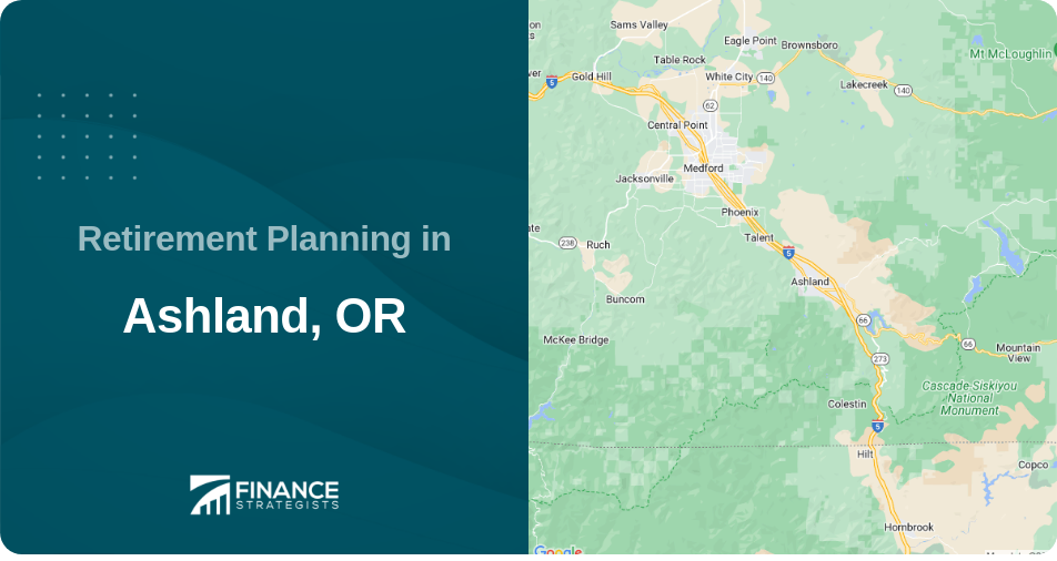 Retirement Planning in Ashland, OR