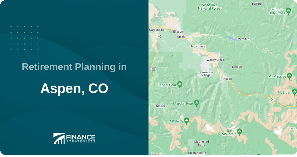 Retirement Planning in Aspen, CO