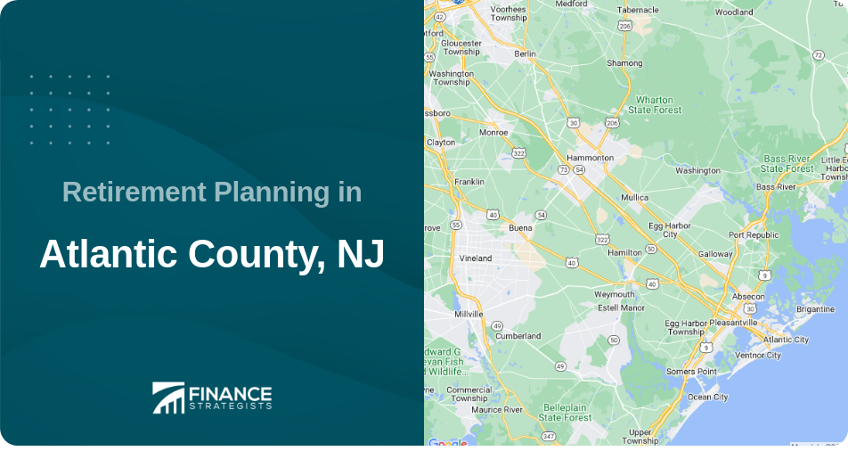 Retirement Planning in Atlantic County, NJ