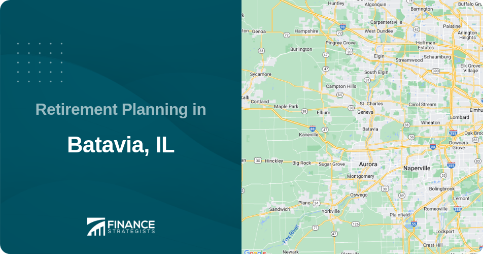 Retirement Planning in Batavia, IL