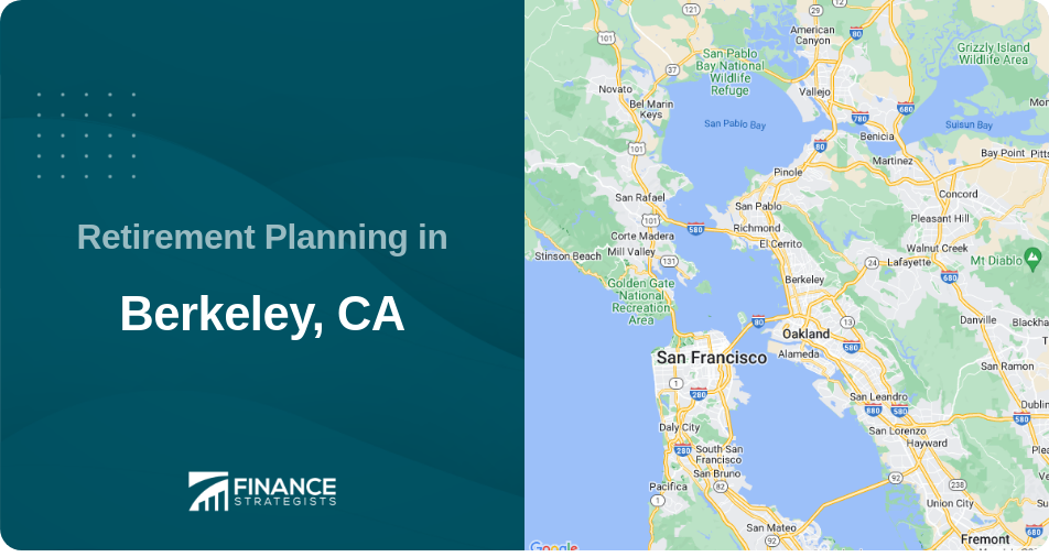 Retirement Planning in Berkeley, CA
