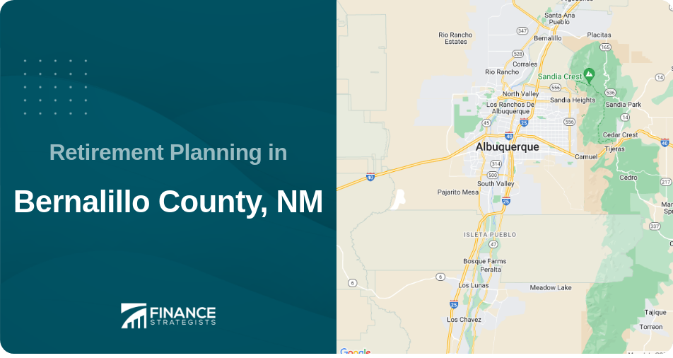 Retirement Planning in Bernalillo County, NM
