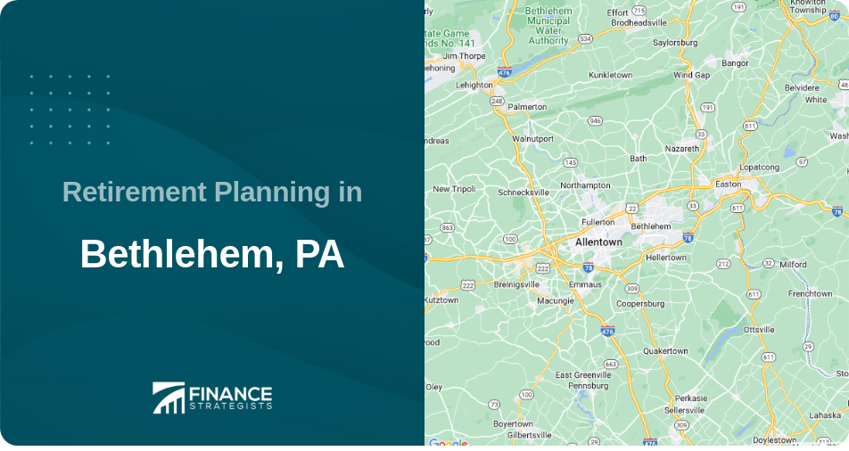 Retirement Planning in Bethlehem, PA