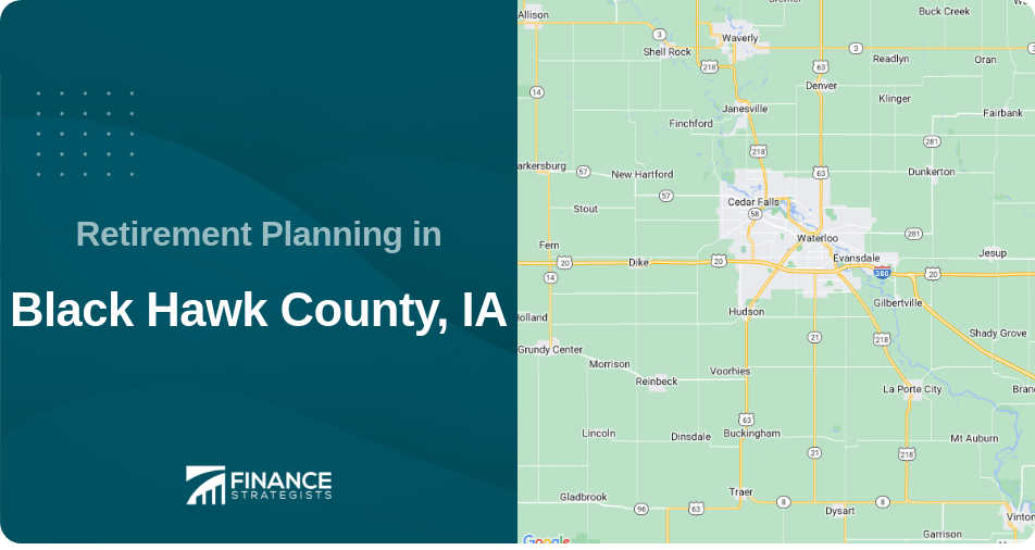 Retirement Planning in Black Hawk County, IA