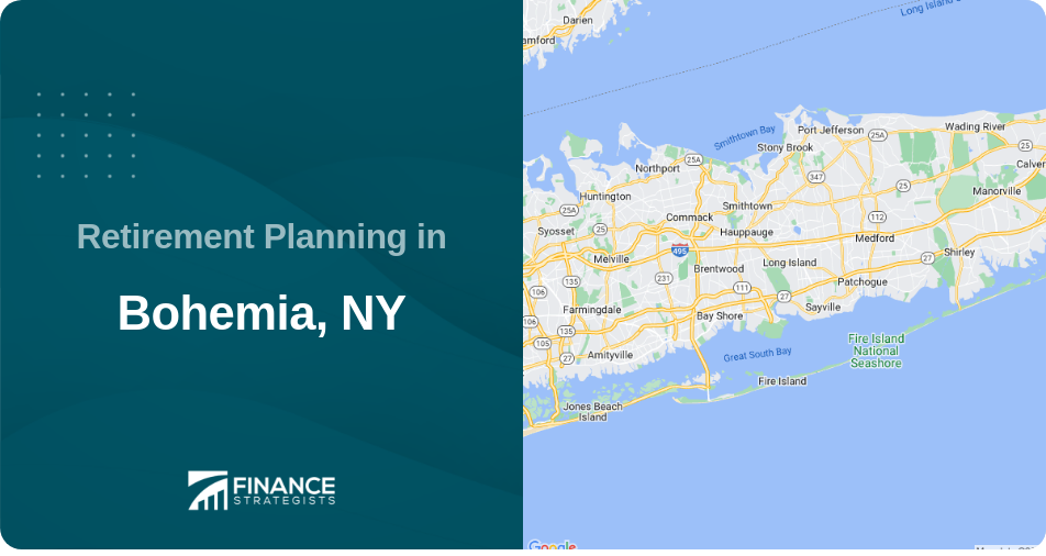 Retirement Planning in Bohemia, NY