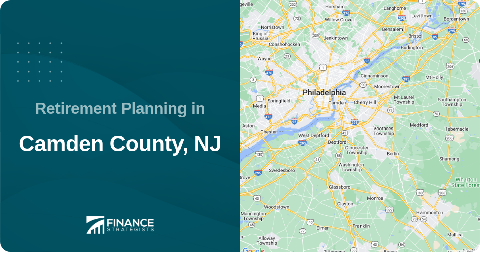 Retirement Planning in Camden County, NJ