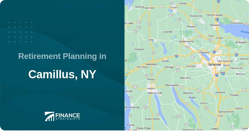 Retirement Planning in Camillus, NY