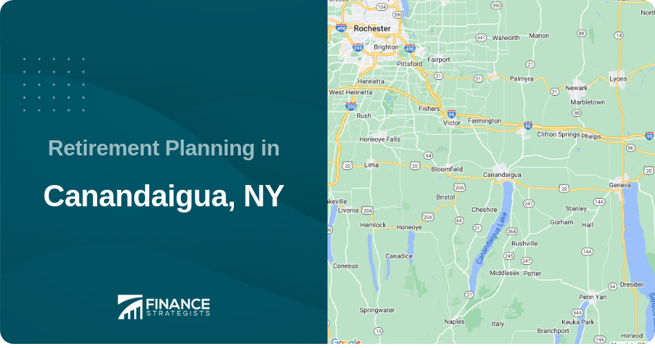 Retirement Planning in Canandaigua, NY