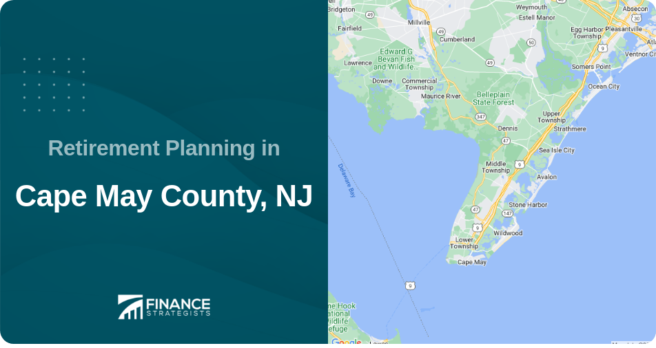 Retirement Planning in Cape May County, NJ