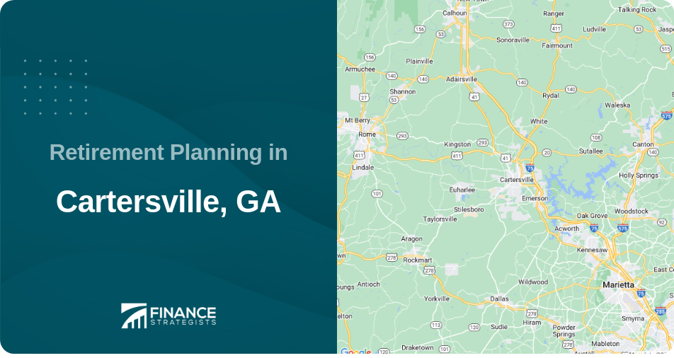 Retirement Planning in Cartersville, GA
