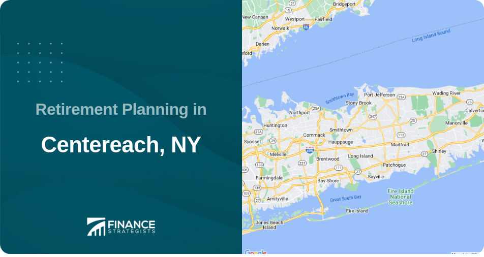 Retirement Planning in Centereach, NY