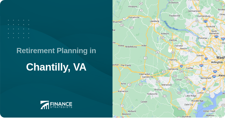 Retirement Planning in Chantilly, VA