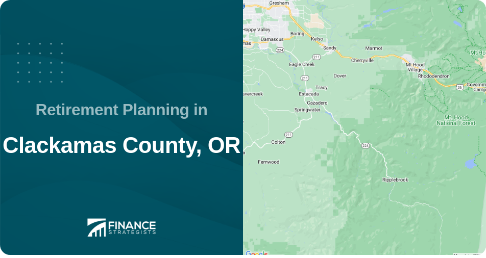 Retirement Planning in Clackamas County, OR