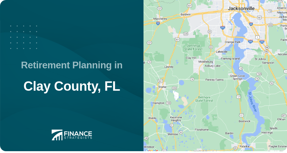 Retirement Planning in Clay County, FL