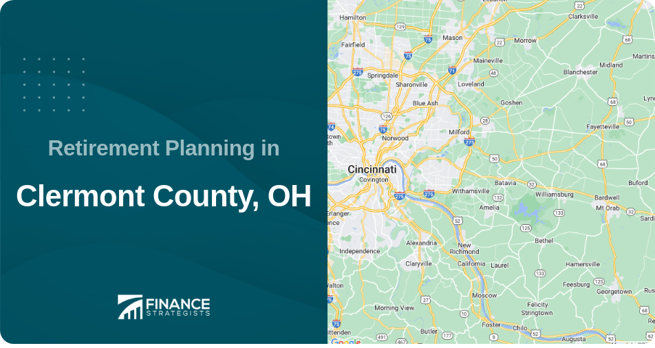 Retirement Planning in Clermont County, OH