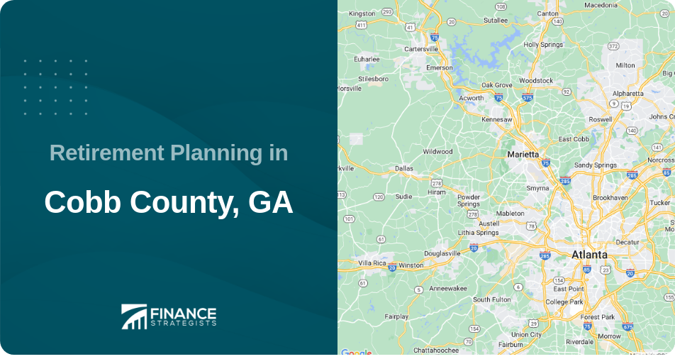 Retirement Planning in Cobb County, GA