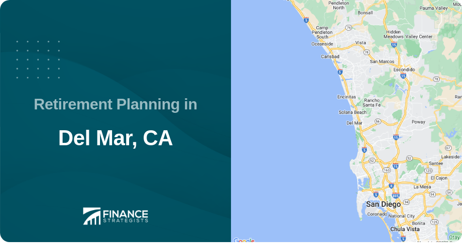 Retirement Planning in Del Mar, CA