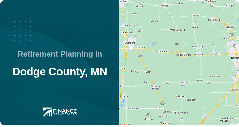 Retirement Planning in Dodge County, MN