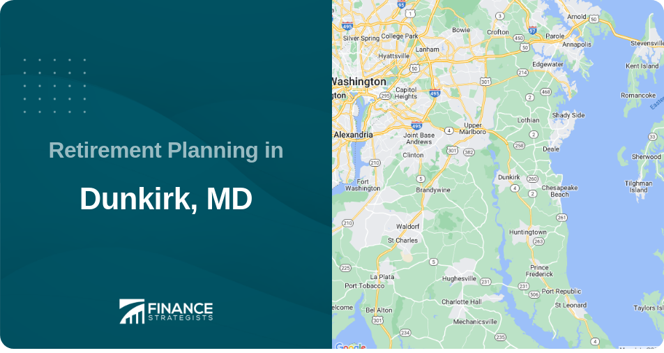 Retirement Planning in Dunkirk, MD
