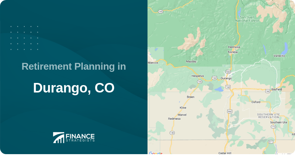 Retirement Planning in Durango, CO