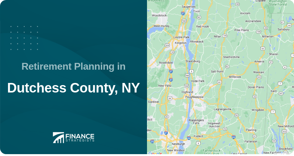 Retirement Planning in Dutchess County, NY