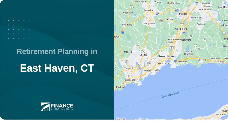 Retirement Planning in East Haven, CT