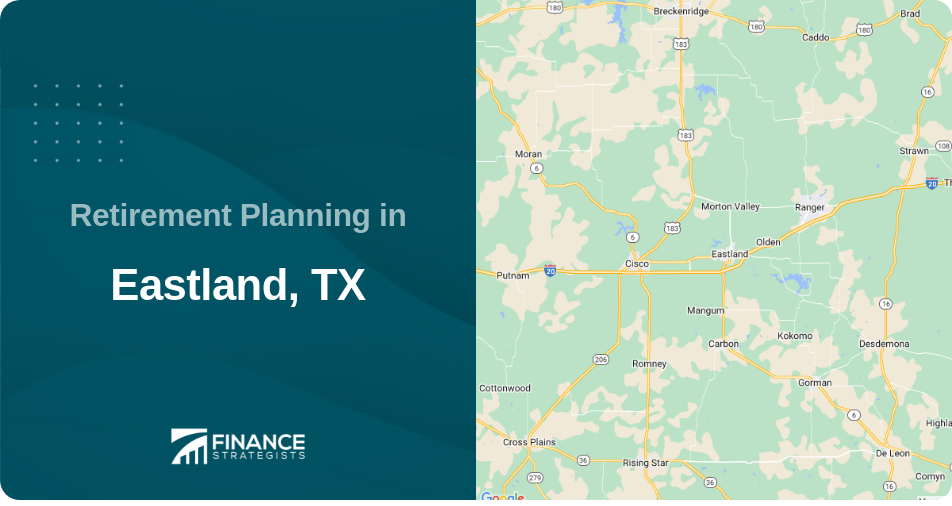 Retirement Planning in Eastland, TX