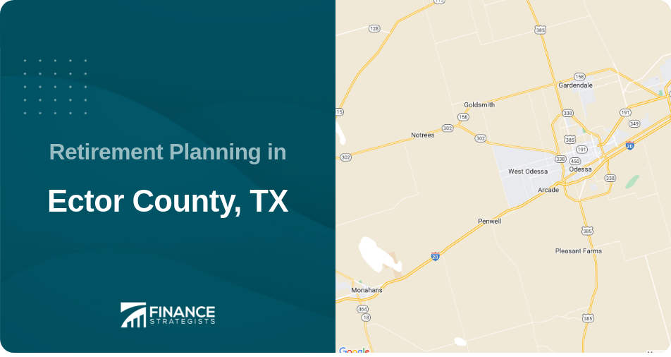 Retirement Planning in Ector County, TX