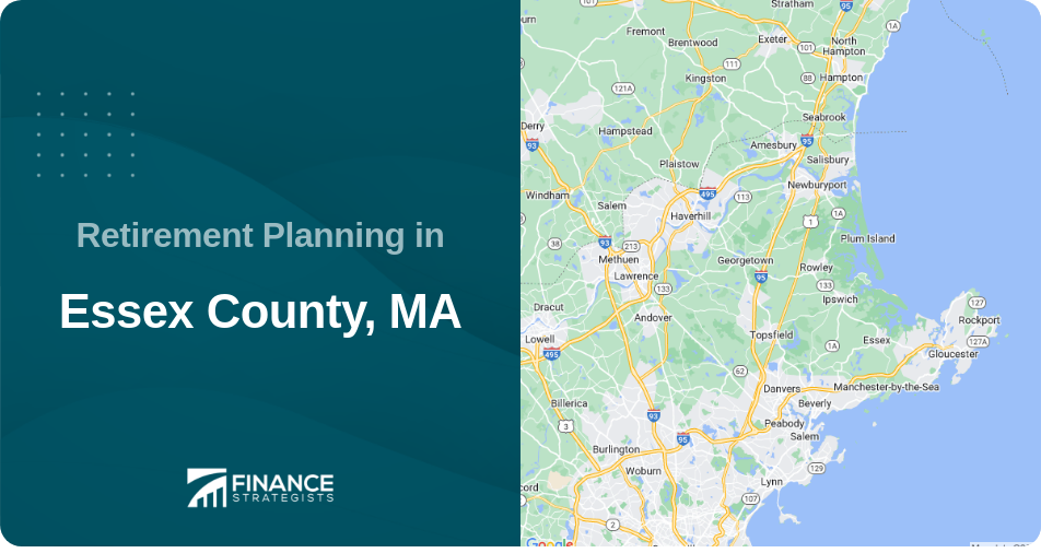 Retirement Planning in Essex County, MA