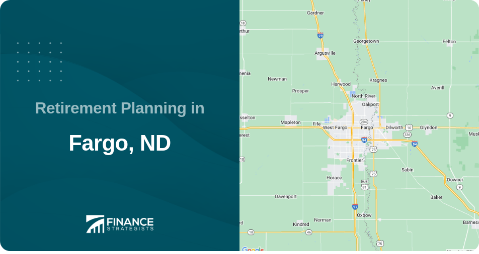 Retirement Planning in Fargo, ND