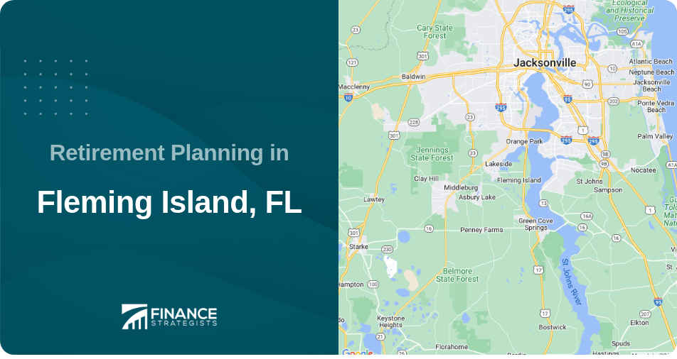 Retirement Planning in Fleming Island, FL
